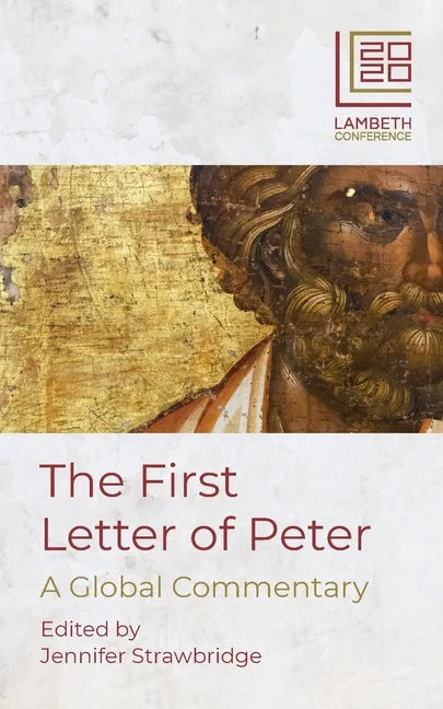 The First Letter of Peter: A Global Commentary - Paperback