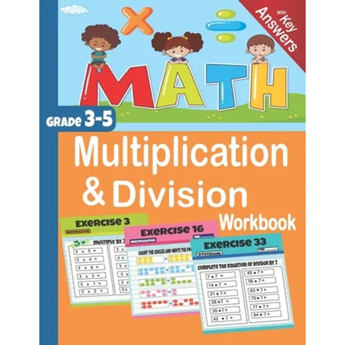 Multiplication & Division Workbook: Math Grade 3-5 with key answers - Paperback