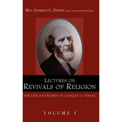 Lectures on Revivals of Religion. - Hardcover