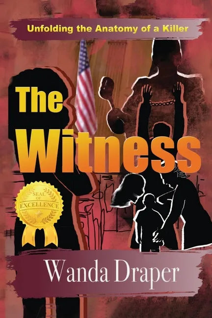 The Witness: Unfolding the Anatomy of a Killer - Paperback