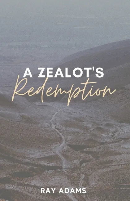 A Zealot's Redemption - Paperback