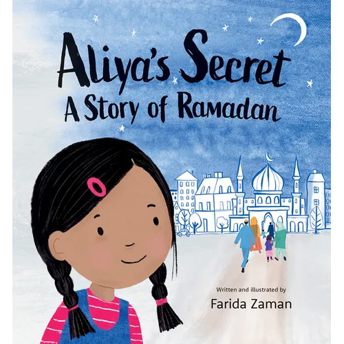 Aliya's Secret: A Story of Ramadan - Hardcover