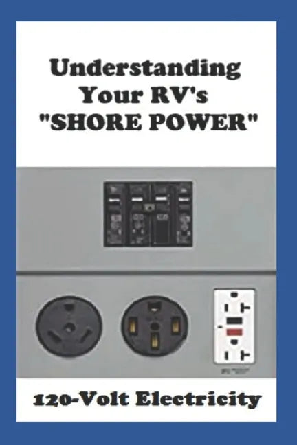 Understanding Your RV's 