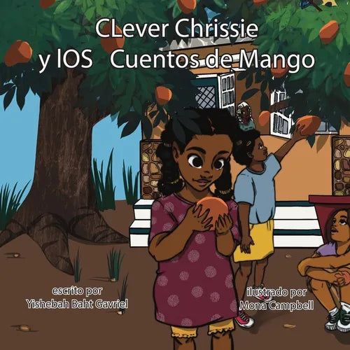Clever Chrissie y los cuentos del mango - Paperback