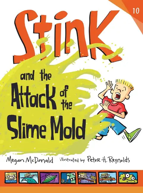 Stink and the Attack of the Slime Mold - Hardcover