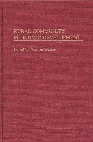 Rural Community Economic Development - Hardcover