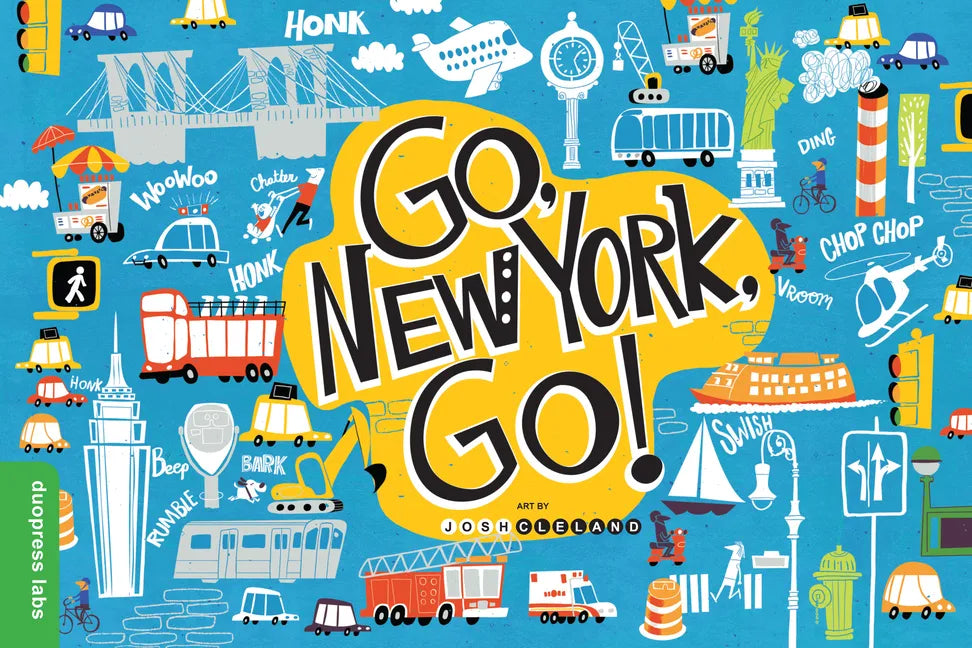 Go, New York, Go! - Board Book
