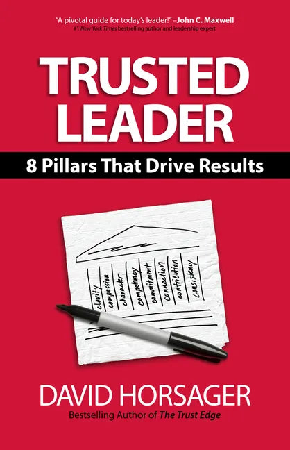 Trusted Leader: 8 Pillars That Drive Results - Hardcover