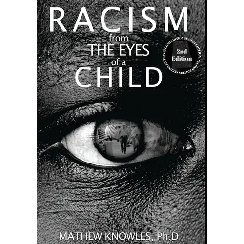 Racism From the Eyes of a Child - Hardcover