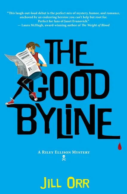 The Good Byline: A Riley Ellison Mystery - Paperback