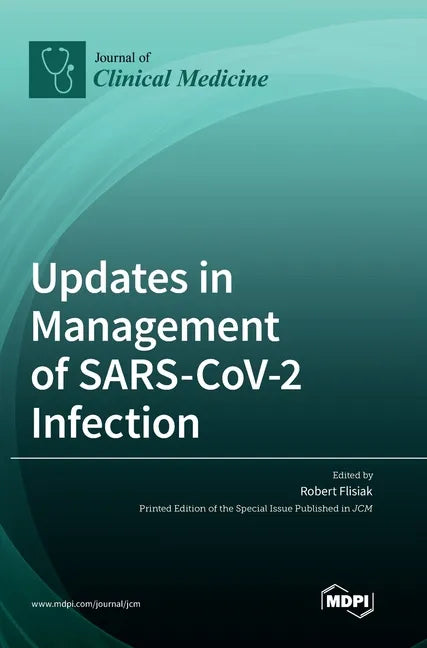 Updates in Management of SARS-CoV-2 Infection - Hardcover
