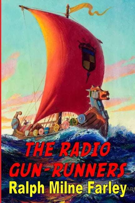 The Radio Gun-Runners - Paperback