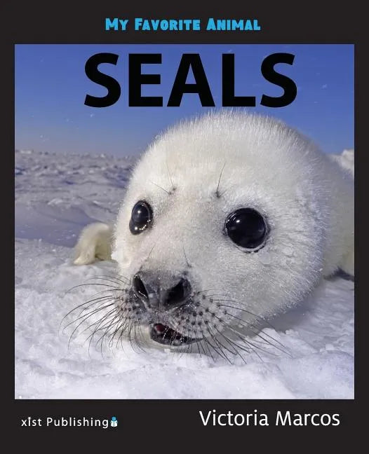 My Favorite Animal: Seals - Paperback