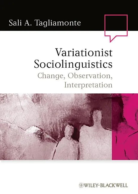 Variationist Sociolinguistics - Paperback
