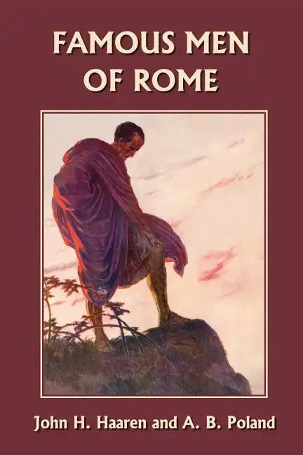 Famous Men of Rome (Yesterday's Classics) - Paperback