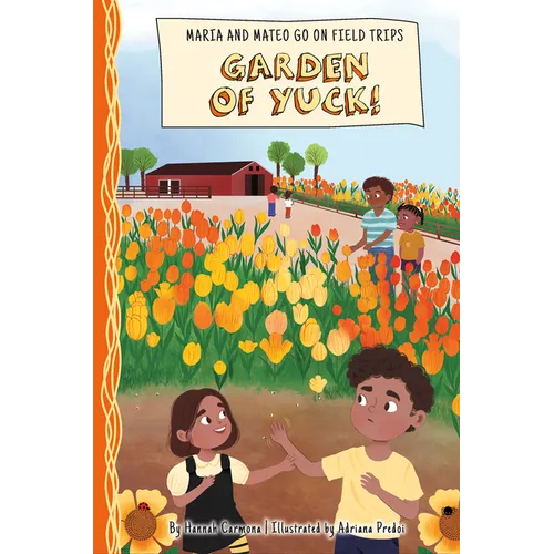 Garden of Yuck! - Library Binding