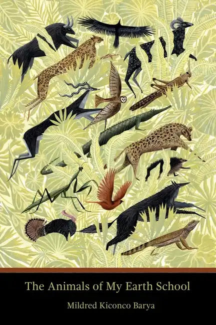 The Animals of My Earth School - Paperback