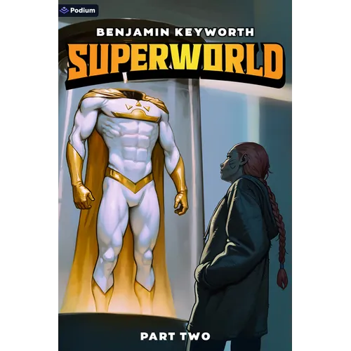 Superworld 2: An Alternate Reality Fantasy - Paperback
