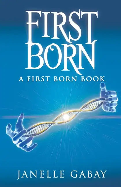 First Born: A First Born Book from The Guardians of Dare Chronicles - Paperback