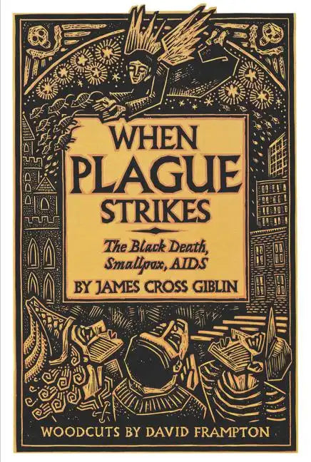 When Plague Strikes: The Black Death, Smallpox, AIDS - Paperback