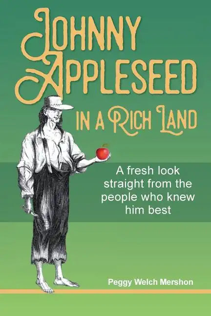 Johnny Appleseed in a Rich Land - Paperback