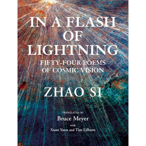 In a Flash of Lightning: Fifty-Four Poems of Cosmic Vision - Paperback