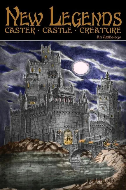 New Legends: Caster, Castle, Creature - Castle Edition - Paperback