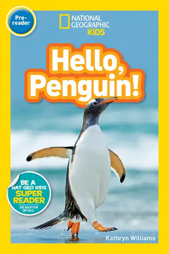 Hello, Penguin! (National Geographic Kids Readers, Pre-Reader) - Paperback