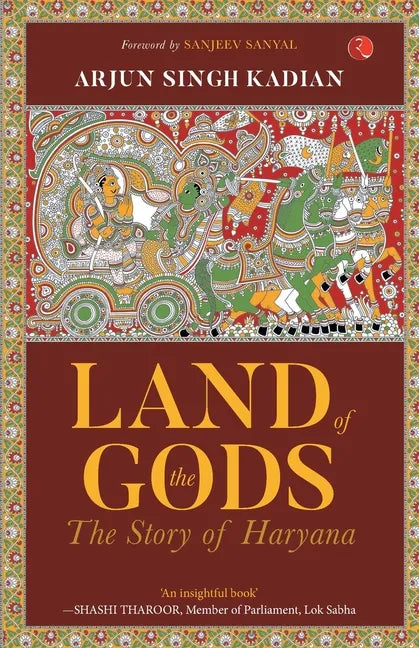 Land of the Gods: The Story of Haryana - Paperback