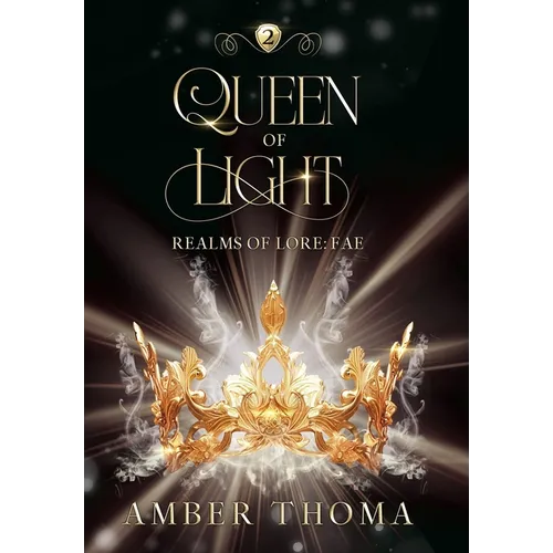 Queen of Light - Hardcover