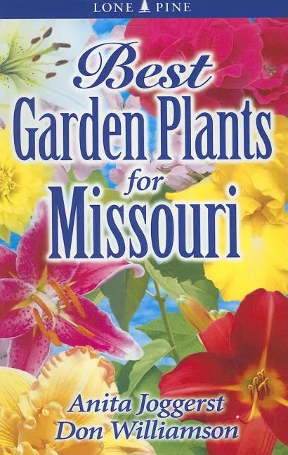 Best Garden Plants for Missouri - Paperback