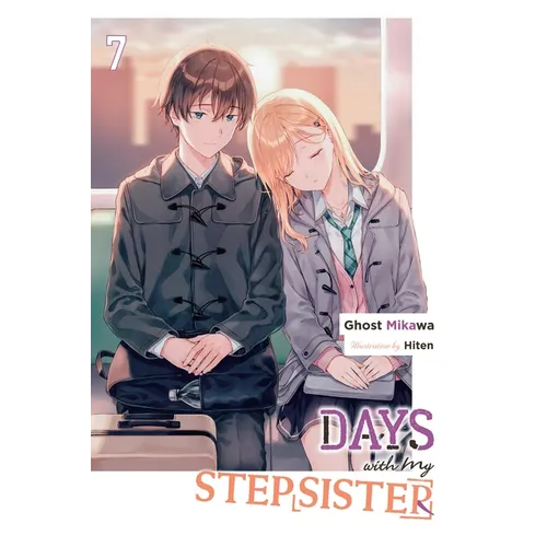 Days with My Stepsister, Vol. 7 (Light Novel): Volume 7 - Paperback