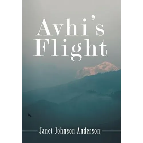 Avhi's Flight - Hardcover