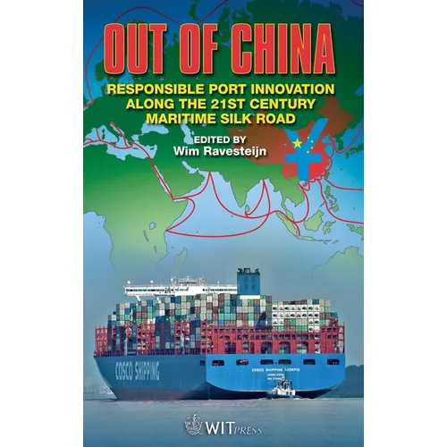 Out of China: Responsible Port Innovation along the 21st Century Silk Road - Hardcover