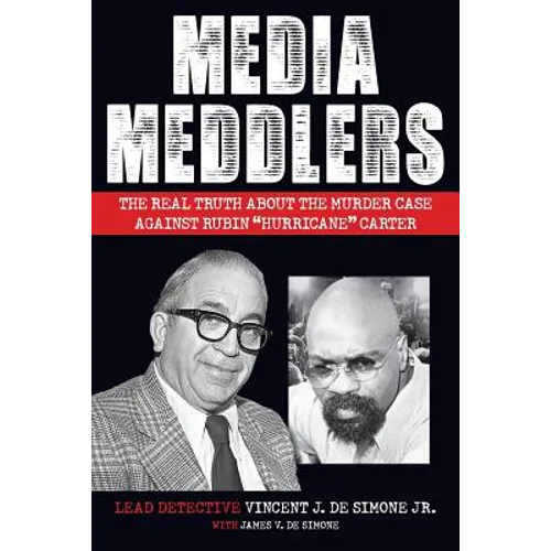 Media Meddlers: The Real Truth about the Murder Case Against Rubin 