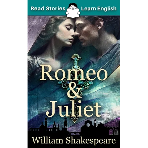 Romeo and Juliet: CEFR level A1+ (ELT Graded Reader) - Paperback