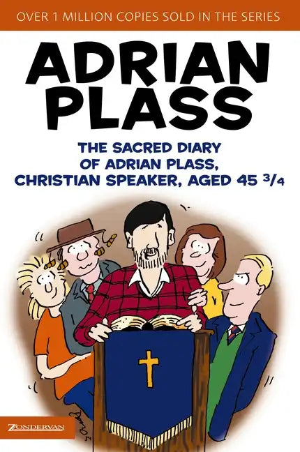 The Sacred Diary of Adrian Plass, Christian Speaker, Aged 45 3/4 - Paperback