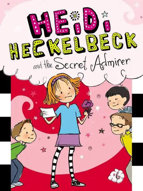Heidi Heckelbeck and the Secret Admirer - Hardcover