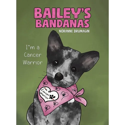 Bailey's Bandanas - Hardcover