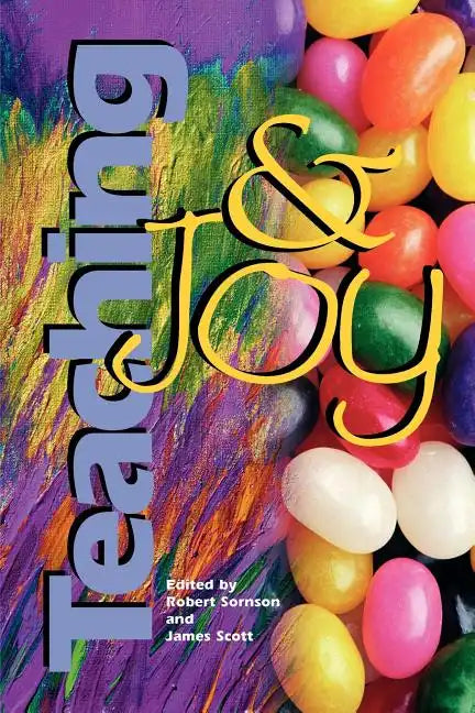 Teaching and Joy - Paperback