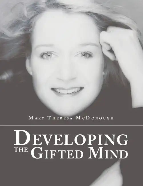 Developing the Gifted Mind - Paperback