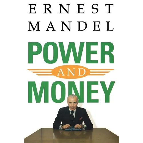 Power and Money: A Marxist Theory of Bureaucracy - Paperback