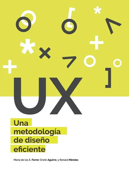 UX Una metodología de diseño eficiente - Paperback
