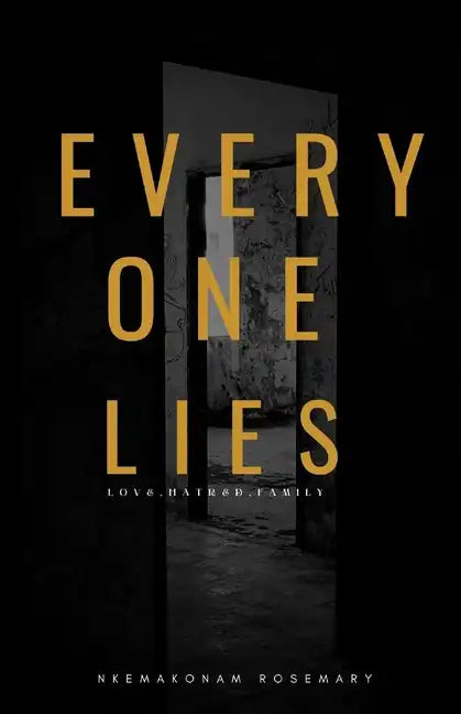Everyone Lies: Love, hatred, family - Paperback