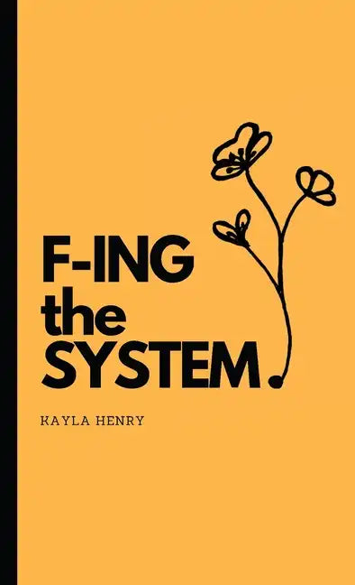 F-ing the System - Paperback