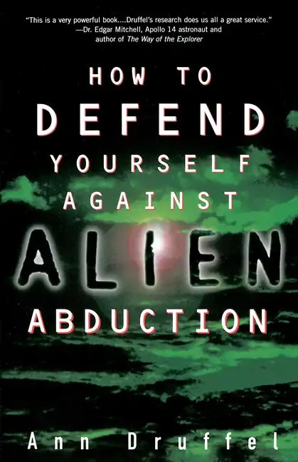 How to Defend Yourself Against Alien Abduction - Paperback