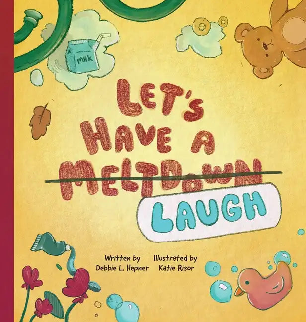 Let's Have A Meltdown/Laugh - Hardcover