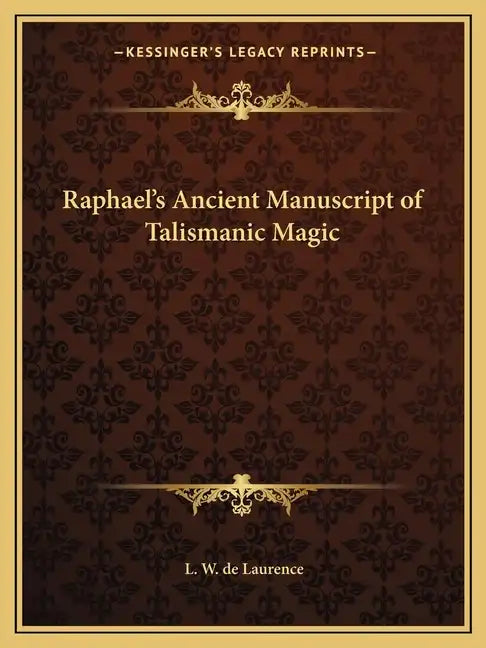 Raphael's Ancient Manuscript of Talismanic Magic - Paperback