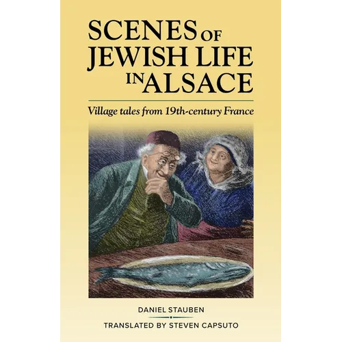 Scenes of Jewish Life in Alsace: Village Tales from 19th-Century France - Paperback