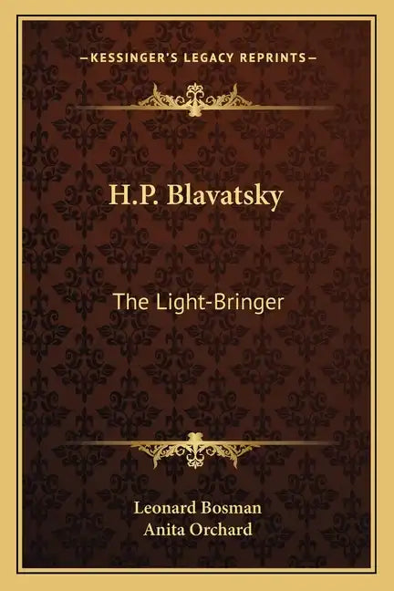 H.P. Blavatsky: The Light-Bringer - Paperback